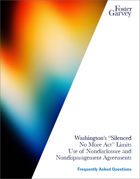 Washington&rsquo;s &ldquo;Silenced No More Act&rdquo; Limits Use of Nondisclosure and Nondisparagement Agreements