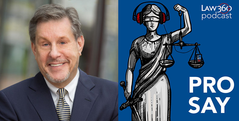 Law360 Pro Say Podcast 